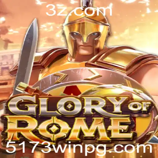 Descubra o Fascinante Mundo de GloryofRome: Regras e Estratégias para a Vitória com 5173win
